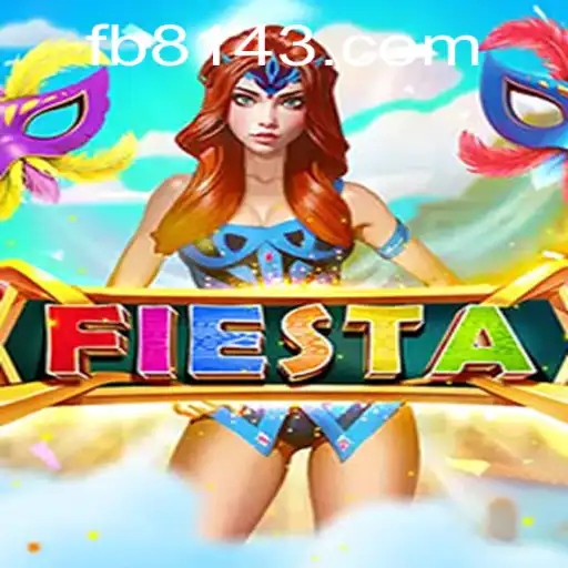 Fiesta: An Exciting New Game by 8143.COM