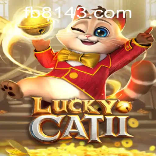 Exploring LuckyCatII and 8143.COM: A Comprehensive Guide